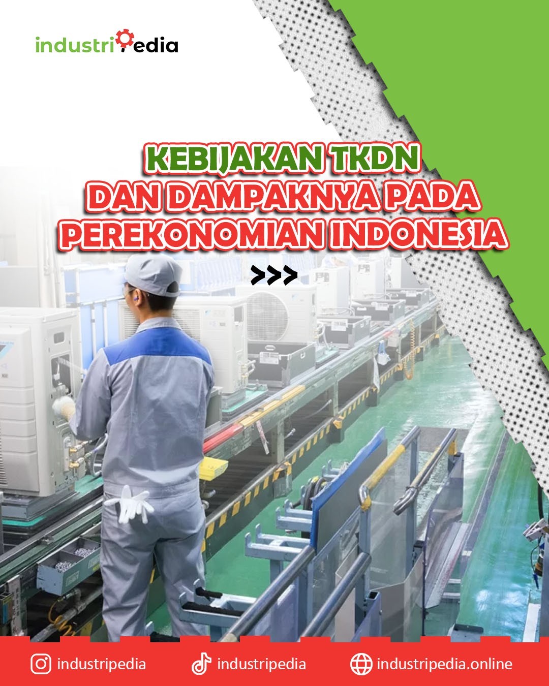 Kebijakan TKDN: Mendorong Pertumbuhan Ekonomi Indonesia!